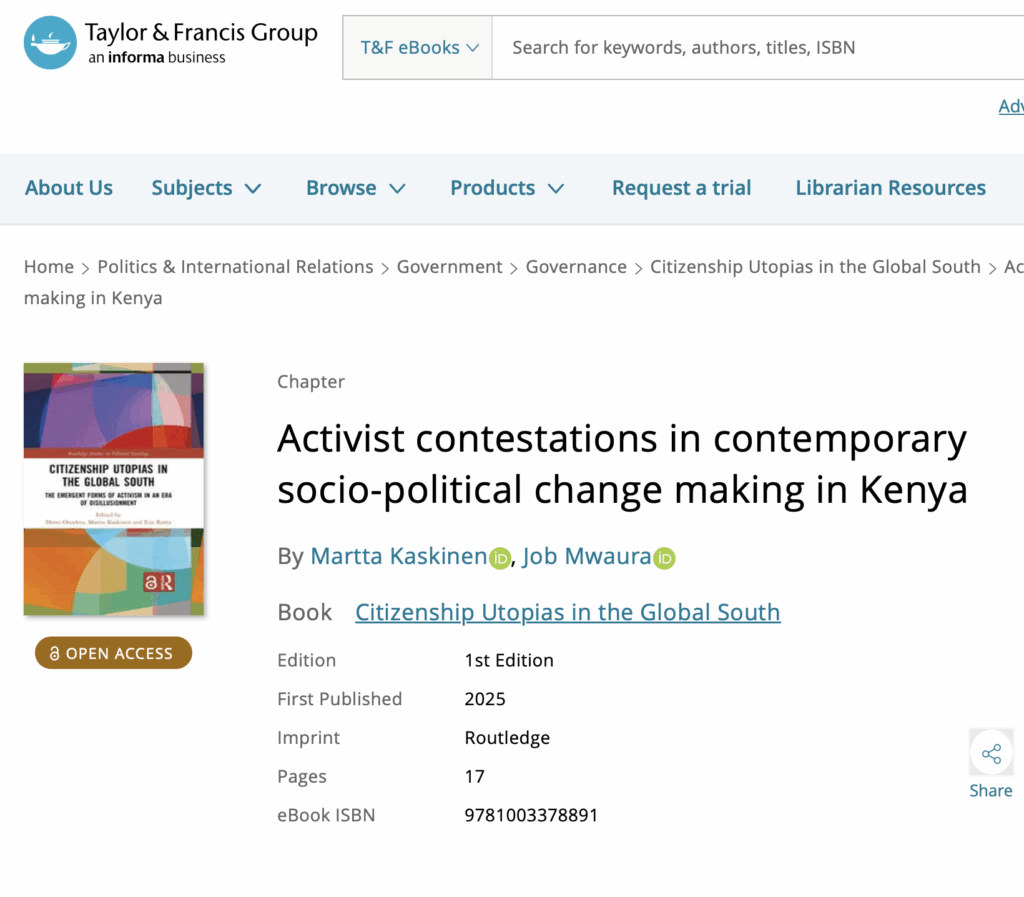 KASKINEN, M. & MWAURA, J. (2025) ACTIVIST CONTESTATIONS IN CONTEMPORARY SOCIO-POLITICAL CHANGE MAKING IN KENYA